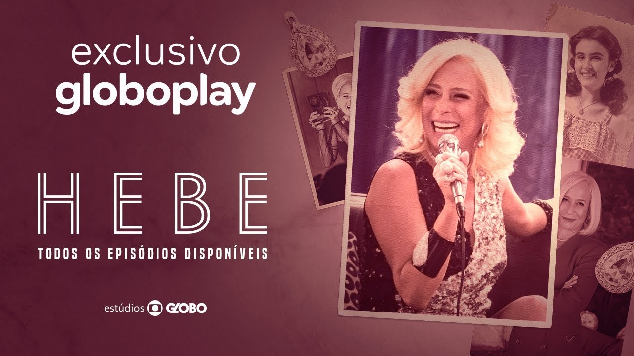 Hebe: Conheça a nova série do Globoplay e como assistir