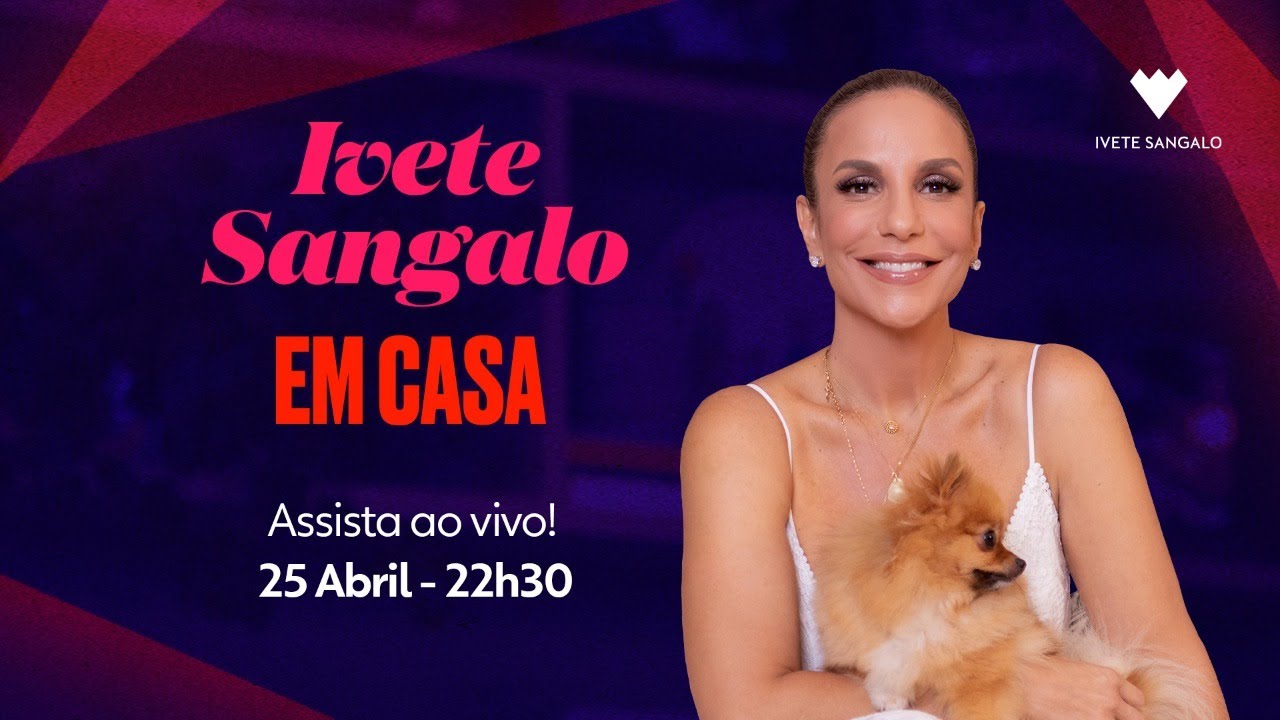 Live de Ivete Sangalo: Saiba como assistir online neste sábado (25/04/2020)