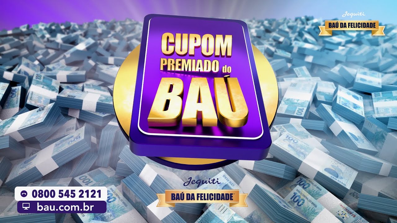 Cupom Premiado do Baú: Confira o resultado do sorteio dia 17/06/2020