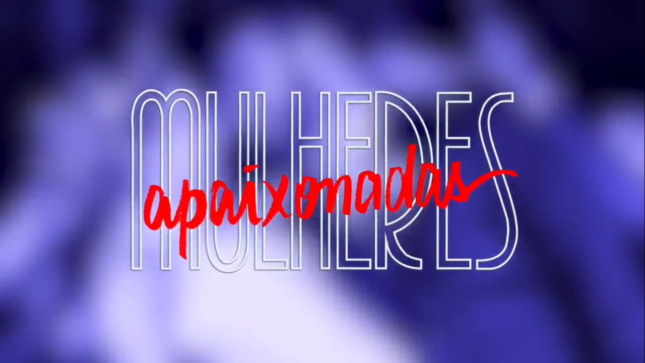 Mulheres Apaixonadas