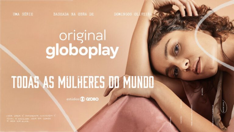 Todas as Mulheres do Mundo 02/02/2021: Detalhes da série, resumo do primeiro episódio e mais