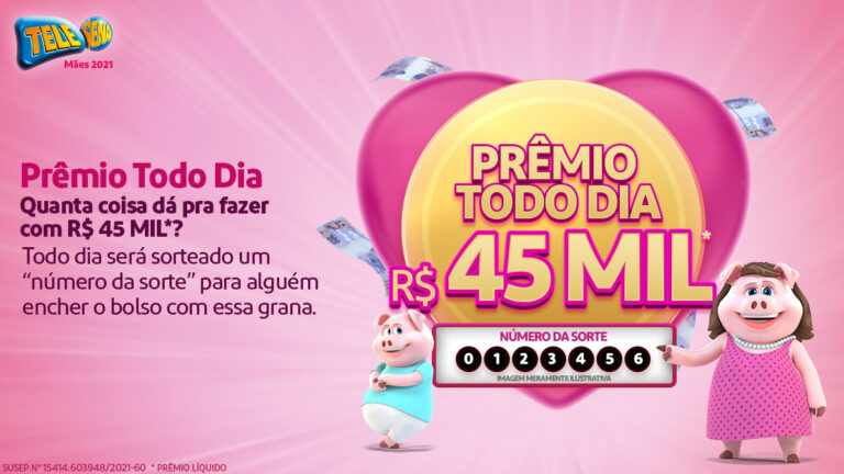 Resultado do Prêmio Todo Dia da Tele Sena de Mães, dia 07/05/2021