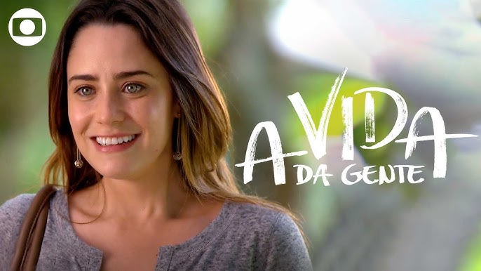 Novela A Vida da Gente
