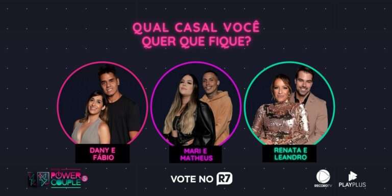 Enquete DR Power Couple Brasil 5: Dany e Fábio x Mari e Matheus x Renata e Leandro; quem deve ficar?