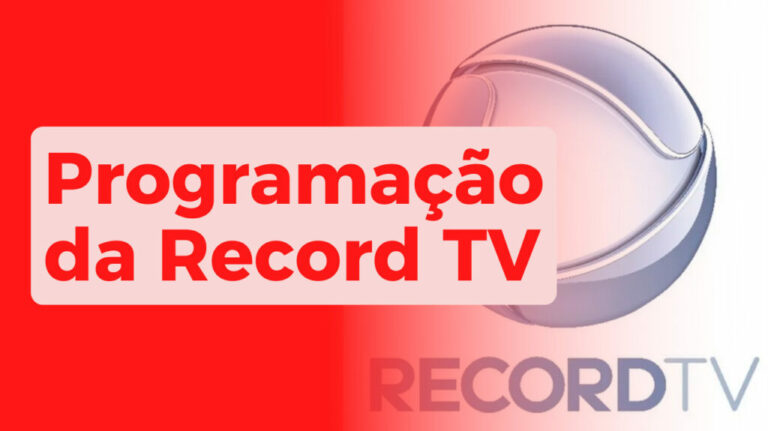 Programação da Record TV de Quinta-feira, 10/08/2023