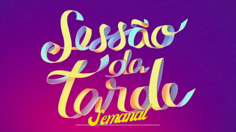 Filmes da Sessão da Tarde de 13 a 17 de abril de 2026