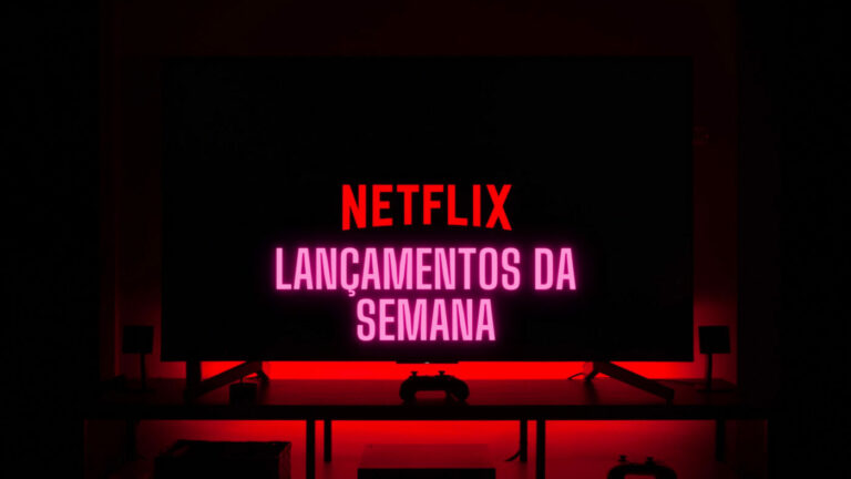 Lançamentos da Netflix da semana – (05/05 a 11/06/2023)