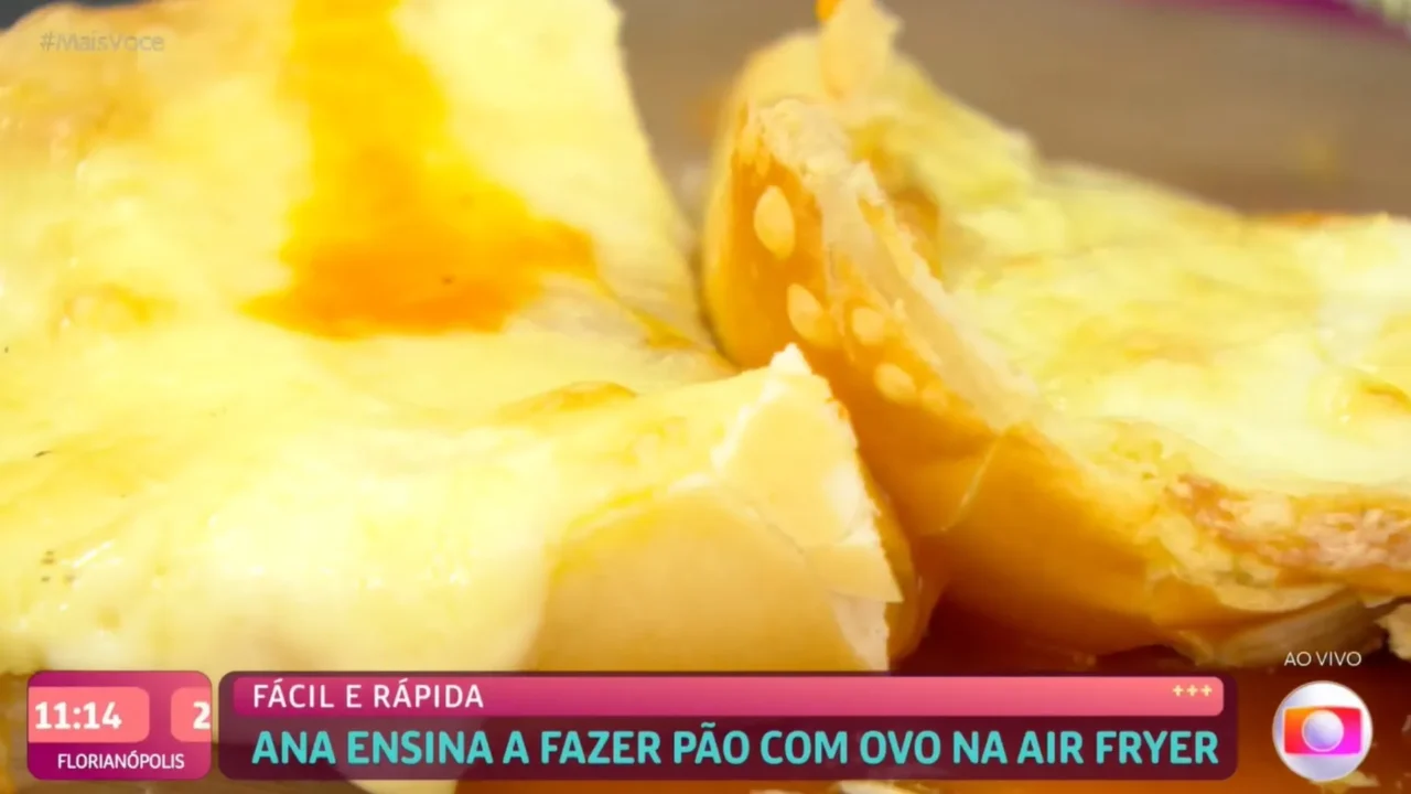 Receita de Pão com ovo na air fryer da Ana Maria Braga