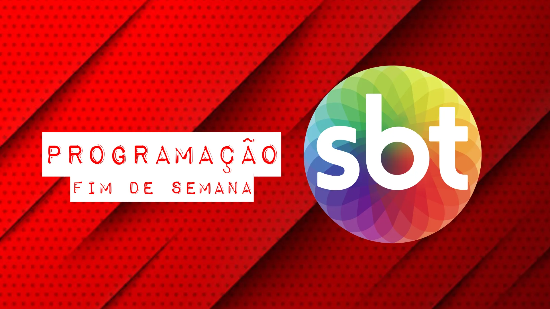 Programação do SBT do fim de semana