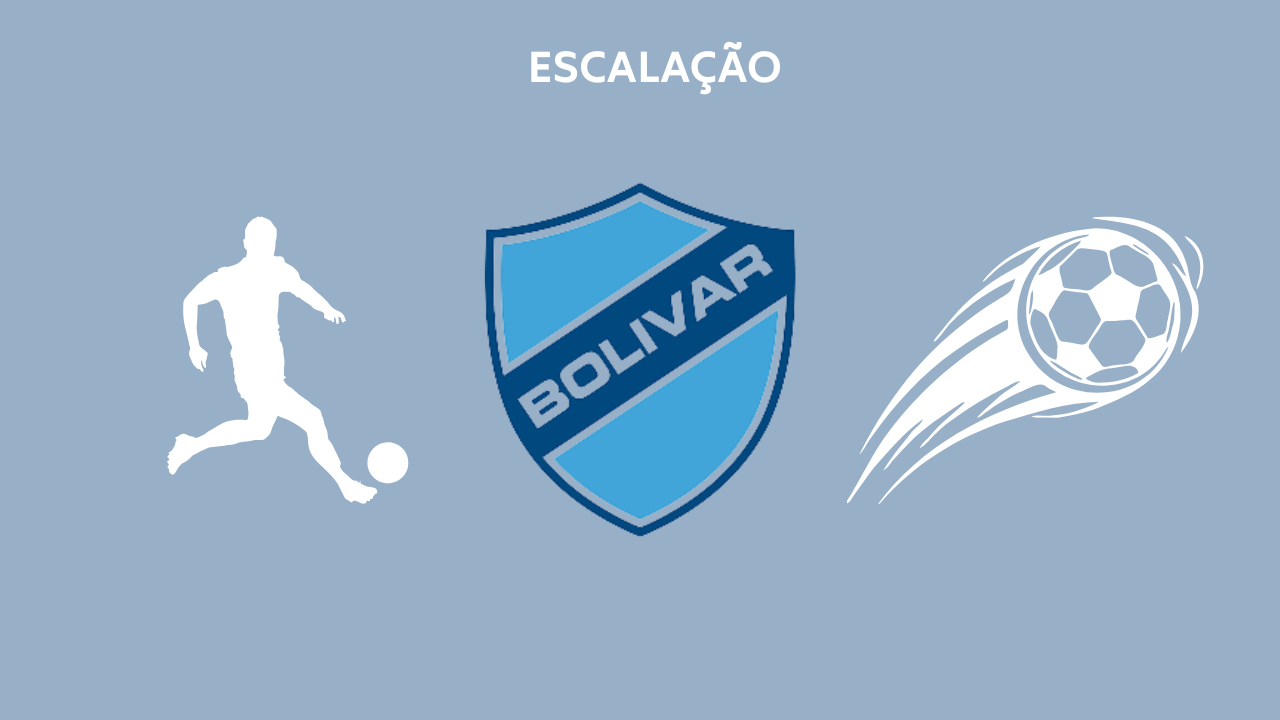 Escalação Bolívar TC