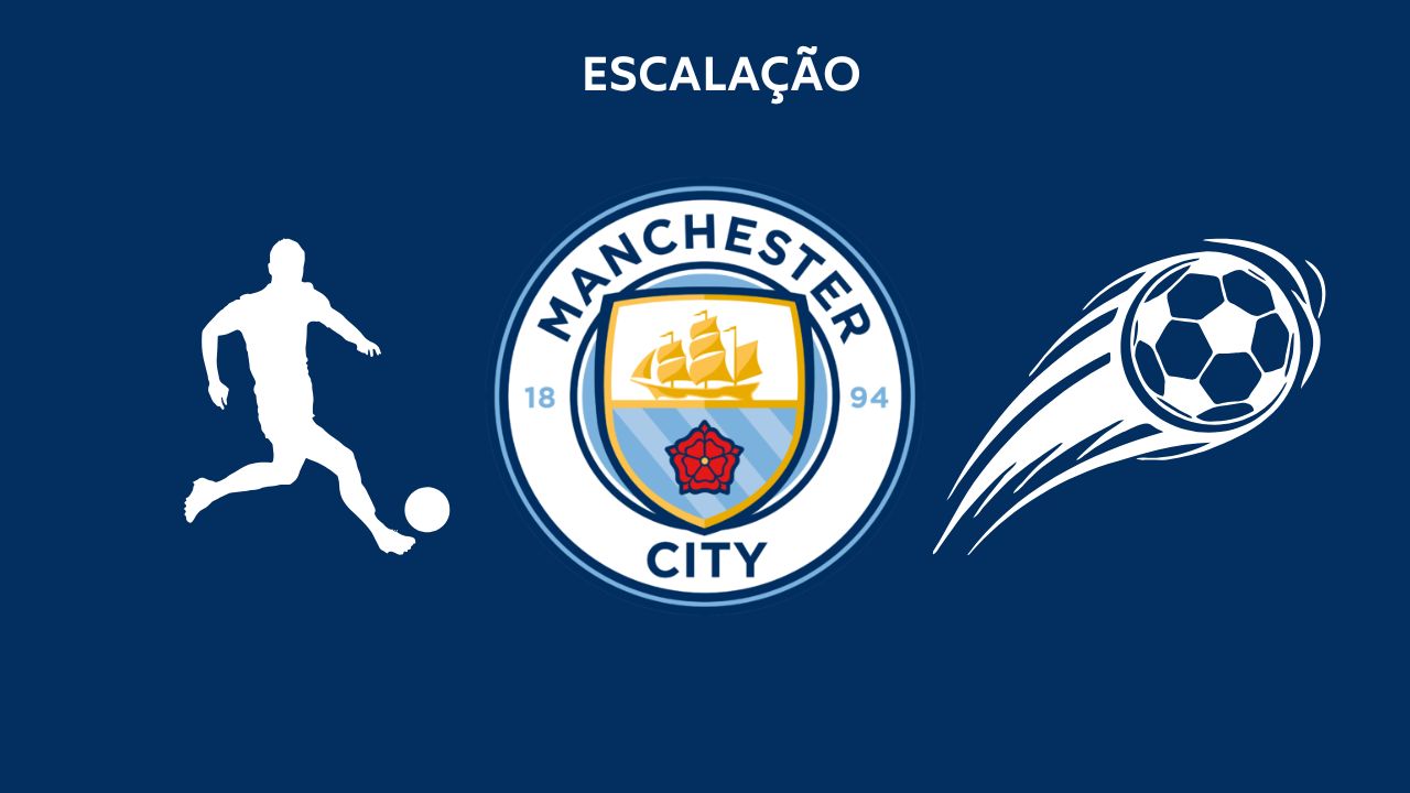Escalação Manchester City TC