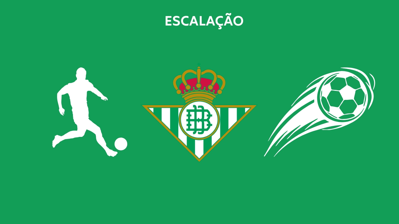 Escalação Betis TC