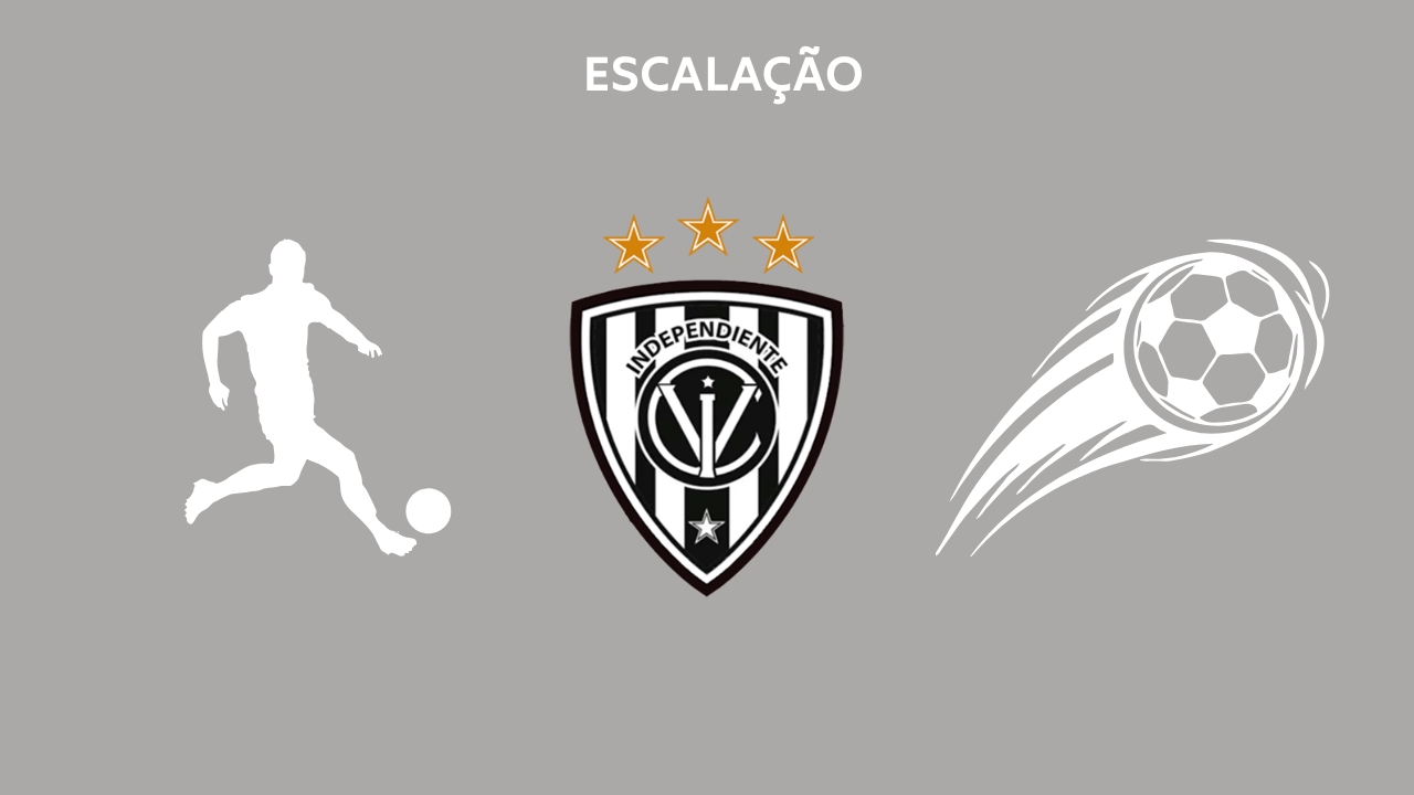 Escalação Independiente del Valle TC