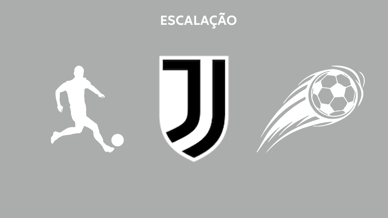 Escalação Juventus TC