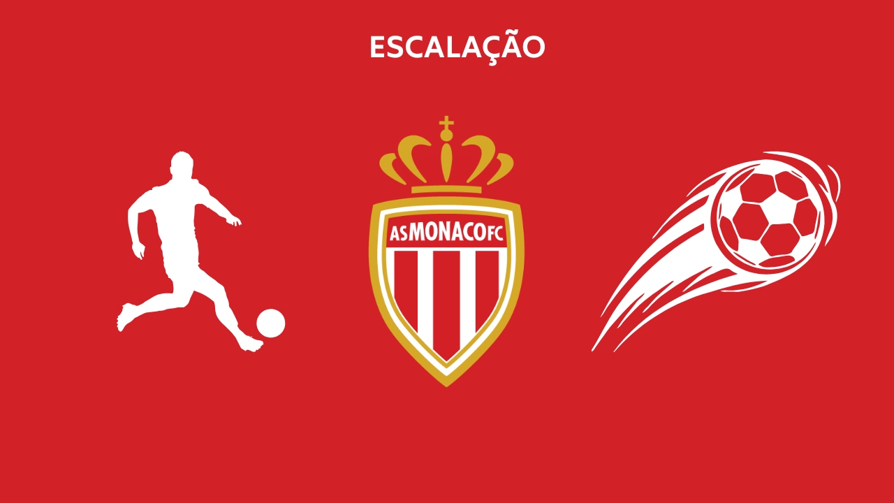 Escalação Monaco TC