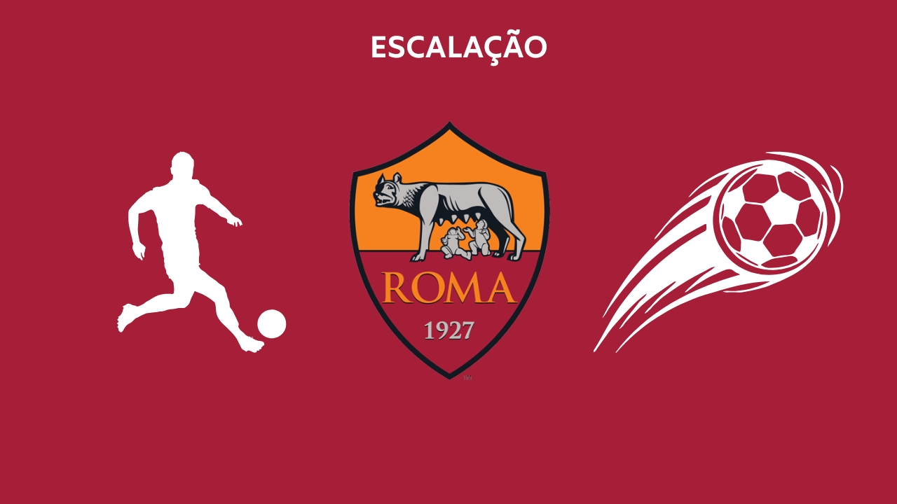 Escalação Roma TC