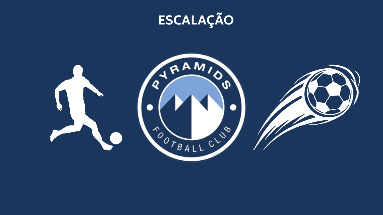 Escalação Pyramids TC